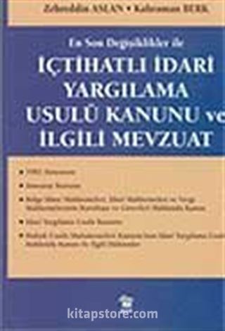 İçtihatlı İdari Yargılama Usulü Kanunu ve İlgili Mevzuat