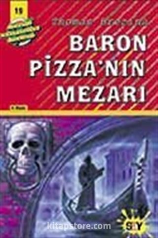 Baron Pizza'nın Mezarı (19.Kitap)