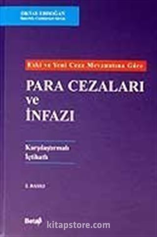 Para Cezaları ve İnfazı / Karşılaştırmalı İçtihatlı