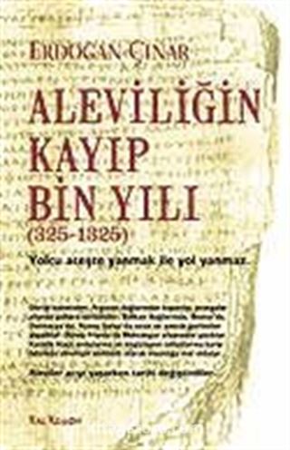 Aleviliğin Kayıp Bin Yılı