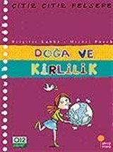 Doğa ve Kirlilik / Çıtır Çıtır Felsefe (10. Kitap)