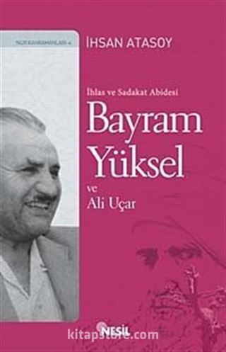 İhlas ve Sadakat Abidesi Bayram Yüksel ve Ali Uçar