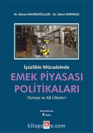 Emek Piyasası Politikaları (İşsizlikle Mücadele)