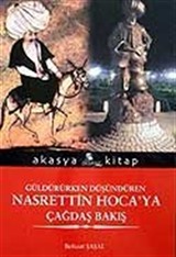 Güldürürken Düşündüren Nasrettin Hoca'ya Çağdaş Bakış