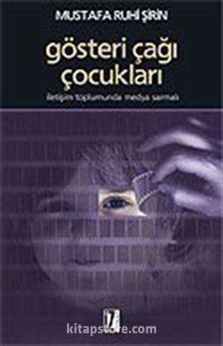 Gösteri Çağı Çocukları