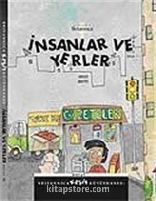 İnsanlar ve Yerler / Britannica Keşif Kütüphanesi