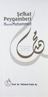 Şefkat Peygamberi Hz.Muhammed (s.a.v)