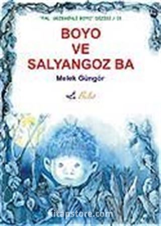 Boyo ve Salyangoz Ba (Ciltsiz)