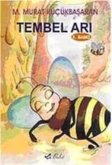 Tembel Arı (Ciltsiz)