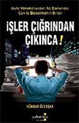 İşler Çığırından Çıkınca!