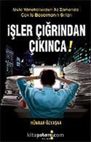 İşler Çığırından Çıkınca!