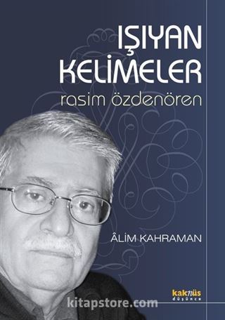 Işıyan Kelimeler / Rasim Özdenören