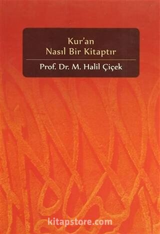 Kur'an Nasıl Bir Kitaptır