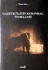 Gazeteciliğin Kuramsal Temelleri