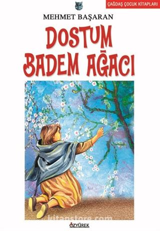 Dostum Badem Ağacı