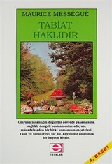 Tabiat Haklıdır