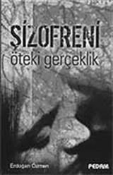 Şizofreni / Öteki Gerçeklik