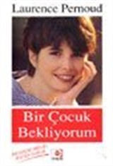 Bir Çocuk Bekliyorum