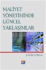 Maliyet Yönetiminde Güncel Yaklaşımlar