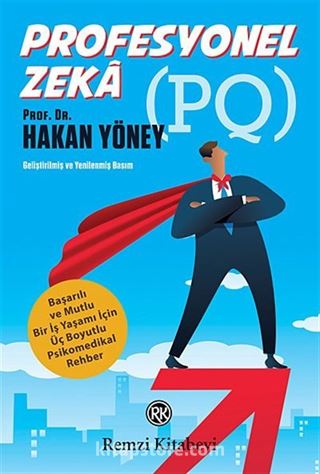 Profesyonel Zeka / Mutlu ve Başarılı Bir İş Yaşamı İçin