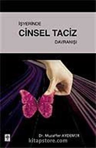 İşyerinde Cinsel Taciz Davranışı