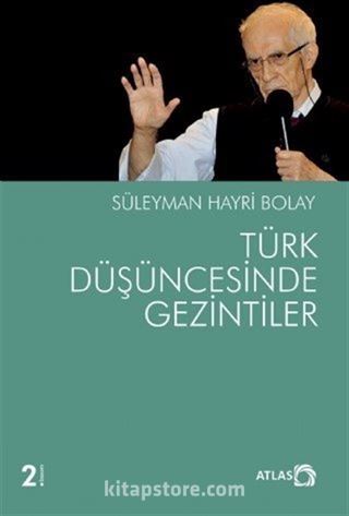 Türk Düşüncesinde Gezintiler