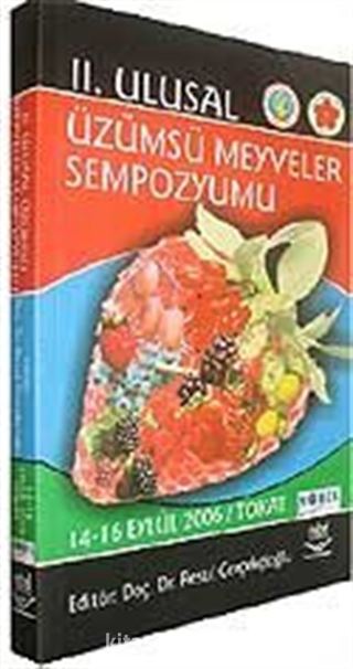 II. Ulusal Üzümsü Meyveler Sempozyumu