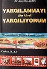 Yargılanmayı Göze Alarak Yargılıyorum