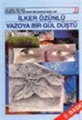 Vazoya Bir Gül Düştü