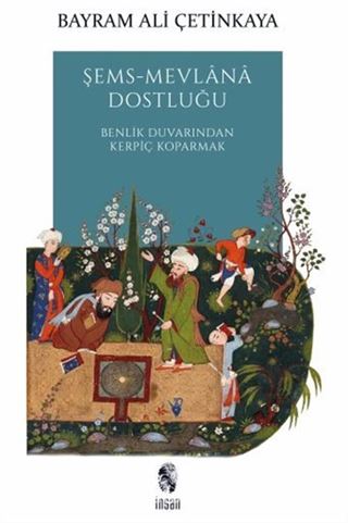 Şems-Mevlana Dostluğu