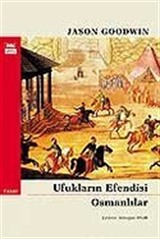 Ufukların Efendisi Osmanlılar