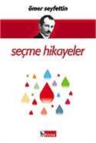 Seçme Hikayeler / Ömer Seyfettin