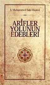 Arifler Yolunun Edebleri (Ciltli)