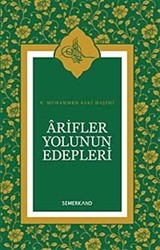 Arifler Yolunun Edebleri (Ciltsiz)