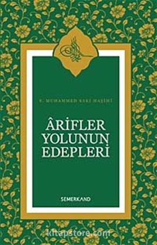 Arifler Yolunun Edebleri (Ciltsiz)