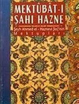 Mektubat-ı Şahı Hazne / Şeyh Ahmed el-Haznevi ks'nin Mektupları