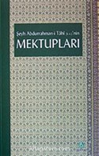 Şeyh Abdurrahman-i Tahi k.s.'nin Mektupları