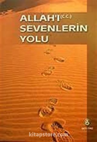 Allah'ı Sevenlerin Yolu