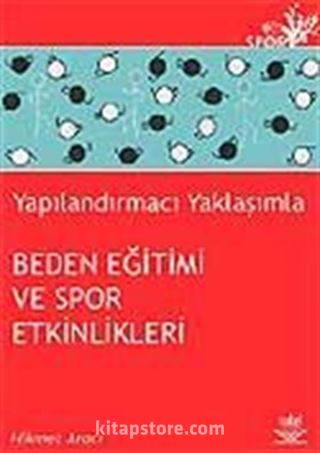 Yapılandırmacı Yaklaşımla Beden Eğitimi ve Spor Etkinlikleri