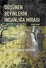 Düşünen Beyinlerin İnsanlığa Mirası