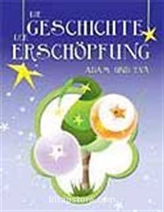 Dıe Geschichte Der Erschöpfung Adam Und Eva (Almanca)