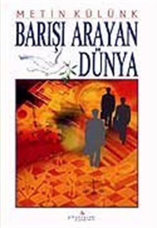 Barışı Arayan Dünya