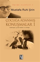 Çocuğa Adanmış Konuşmalar