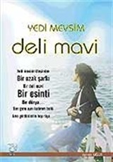 Yedi Mevsim Deli Mavi