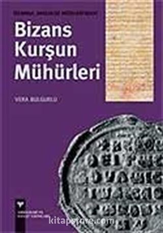 Bizans Kurşun Mühürleri (Karton Kapak)