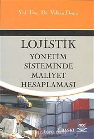 Lojistik Yönetim Sisteminde Maliyet Hesaplaması