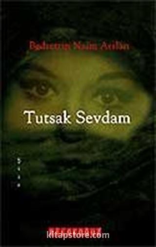 Tutsak Sevdam