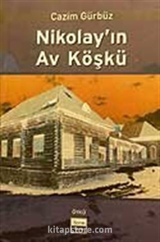 Nikolay'ın Av Köşkü