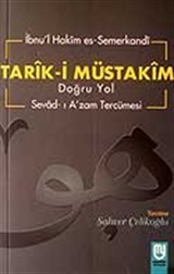 Tarık-i Müstakim Doğru Yol - Sevad-ı A'zam Tercümesi