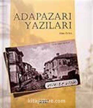 Adapazarı Yazıları